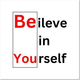 Believe in yourself motivation quotes Posters and Art